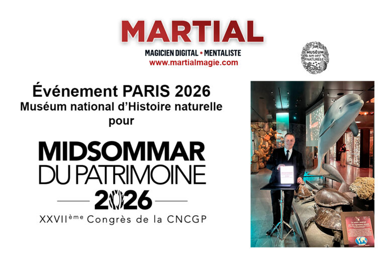 MARTIAL magicien mentaliste au congrès CNCGP Midsommar du Patrimoine 2026 au Muséum national d'Histoire naturelle de Paris
